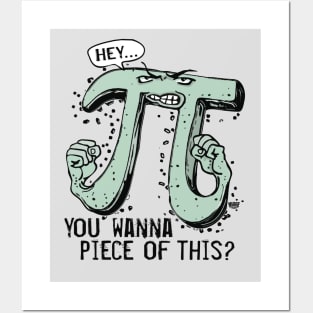 You Wanna Piece of This Pi Day Posters and Art